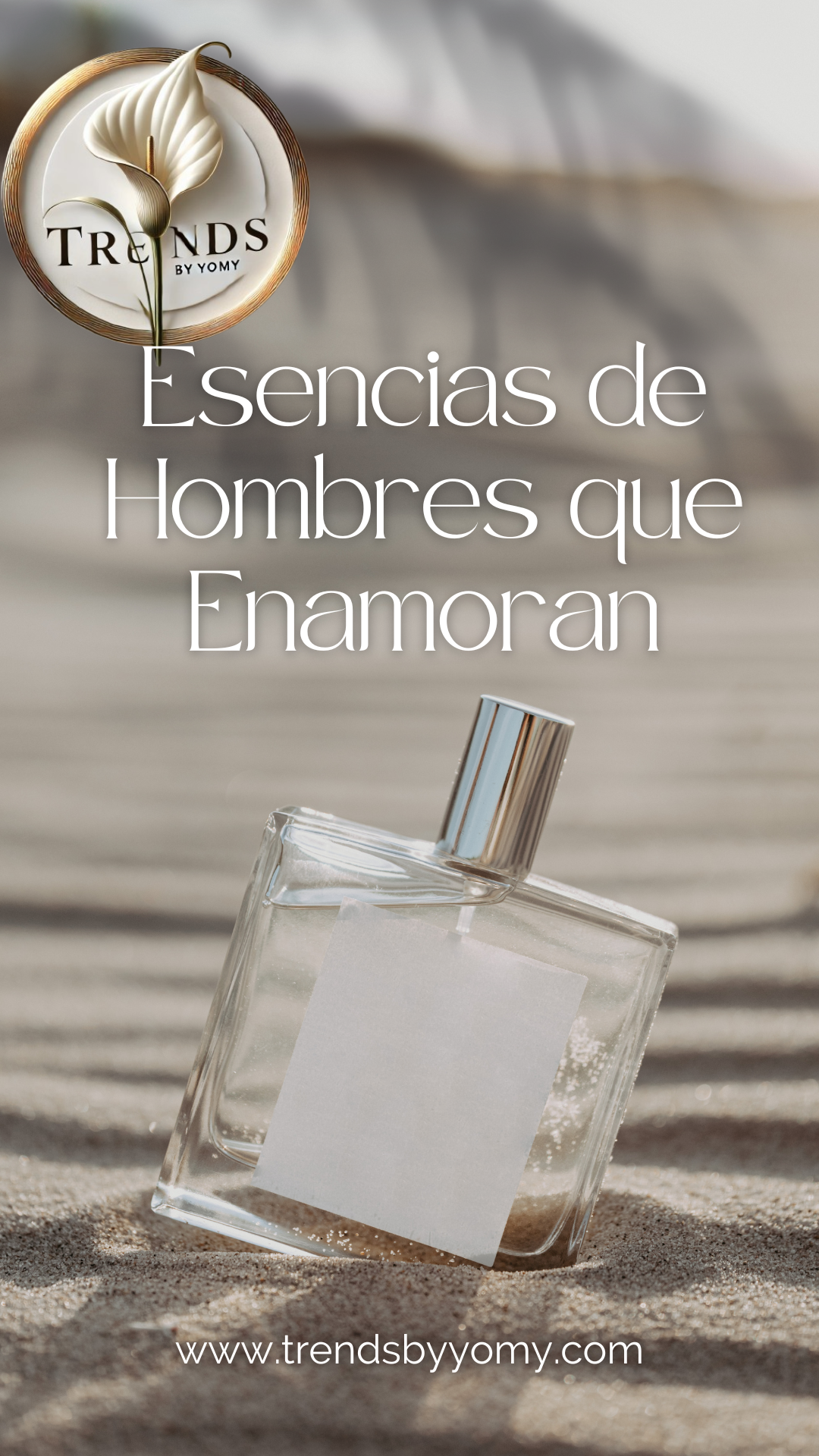 "Esencias de Hombre que Enamoran"